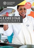 Globefish Highlights - Issue 1/2019: A Quarterly Update on World Seafood Markets Including January-September 2018 Statistics