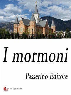 I mormoni (eBook, ePUB) - Editore, Passerino