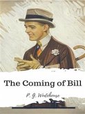 The Coming of Bill (eBook, ePUB)