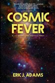 Cosmic Fever
