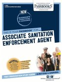 Associate Sanitation Enforcement Agent (C-3216): Passbooks Study Guide Volume 3216