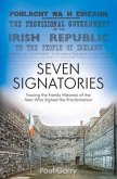 Seven Signatories: Tracing the Family Histories of the Men Who Signed the Proclamation