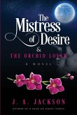 The Mistress of Desire & The Orchid Lover