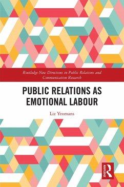 Cover Public Relations as Emotional Labour (eBook, ePUB)
