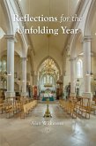 Reflections for the Unfolding Year (eBook, PDF) Reflections for the Unfolding Year (eBook, PDF)