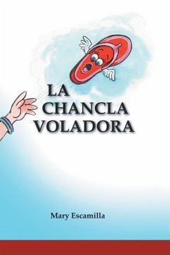 La Chancla Voladora - Escamilla, Mary