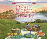 Death and a Pot of Chowder: A Maine Murder Mystery Death and a Pot of Chowder: A Maine Murder Mystery