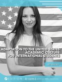 Adaptation to the United States Academic Culture for International Students