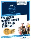 Vocational Rehabilitation Counselor Assistant (C-3040): Passbooks Study Guide Volume 3040