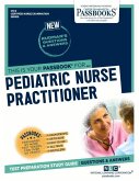 Pediatric Nurse Practitioner (Cn-8): Passbooks Study Guide Volume 8