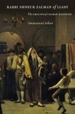 Rabbi Shneur Zalman of Liady (eBook, ePUB) Rabbi Shneur Zalman of Liady (eBook, ePUB)