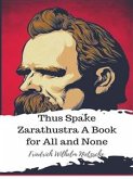 Thus Spake Zarathustra A Book for All and None (eBook, ePUB)