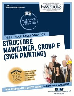 Structure Maintainer, Group F (Sign Painting) (C-1776): Passbooks Study Guide Volume 1776 - National Learning Corporation