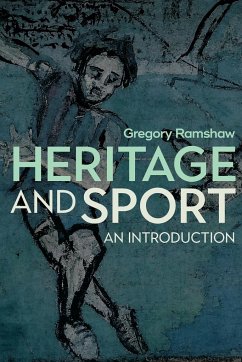 Heritage and Sport - Ramshaw, Gregory