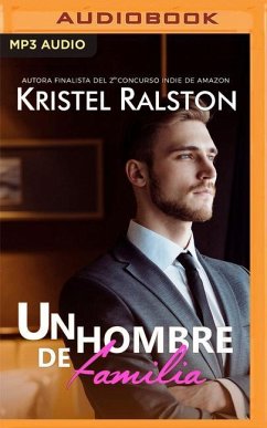 Un Hombre de Familia (Narración En Castellano) - Ralston, Kristel