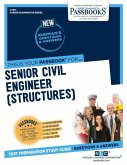 Senior Civil Engineer (Structures) (C-1917): Passbooks Study Guide Volume 1917