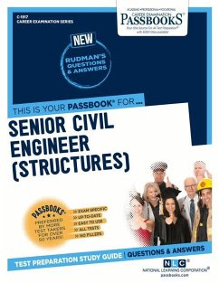 Senior Civil Engineer (Structures) (C-1917): Passbooks Study Guide Volume 1917 - National Learning Corporation