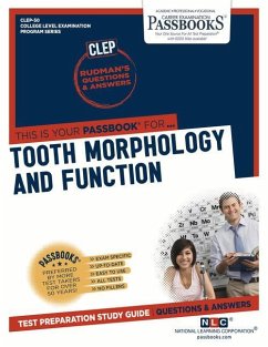 Dental Auxiliary Education Examination in Tooth Morphology and Function (Clep-50): Passbooks Study Guide Volume 50 - National Learning Corporation