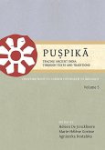 Pu&#7779;pik&#257; Tracing Ancient India Through Texts and Traditions: Contributions to Current Research in Indology, Volume 5