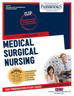 Medical Surgical Nursing (Clep-37): Passbooks Study Guide Volume 37 - National Learning Corporation