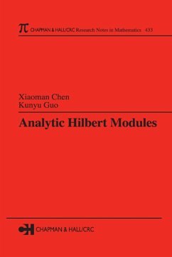 Analytic Hilbert Modules (eBook, PDF) - Chen, Xiaoman; Guo, Kunyu