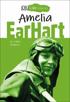 DK Life Stories Amelia Earhart - Romero, Libby