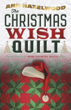 The Christmas Wish Quilt - Hazelwood, Ann