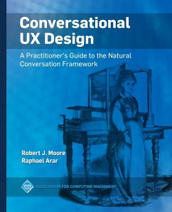 Conversational UX Design - Moore, Robert J.; Arar, Raphael