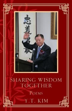 Sharing Wisdom Together - Y T Kim