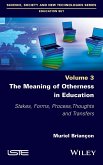 The Meaning of Otherness in Education