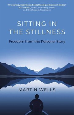 Sitting in the Stillness - Wells, Martin