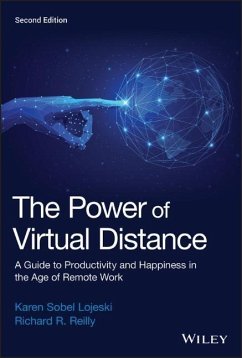 The Power of Virtual Distance - Lojeski, Karen Sobel;Reilly, Richard R.