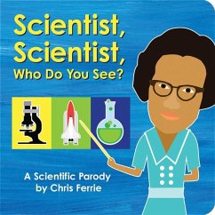 Scientist, Scientist, Who Do You See?: A Scientific Parody - FERRIE, CHRIS