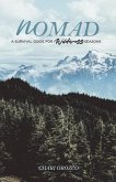 Nomad: A Survival Guide for Wilderness Seasons Volume 1