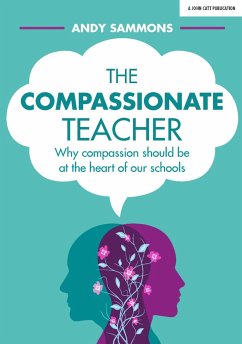 The Compassionate Teacher - Sammons, Andy