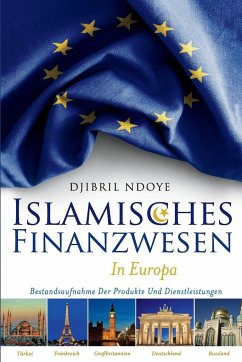 Islamisches Finanzwesen in Europa - Ndoye, Djibril