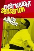 Overweight Sensation (eBook, PDF) Overweight Sensation (eBook, PDF)