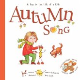 Autumn Song: A Day In The Life Of A Kid