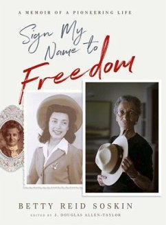 Sign My Name to Freedom - Reid Soskin, Betty