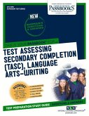 Test Assessing Secondary Completion (Tasc), Language Arts-Writing (Ats-147b): Passbooks Study Guide