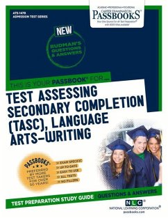 Test Assessing Secondary Completion (Tasc), Language Arts-Writing (Ats-147b): Passbooks Study Guide - National Learning Corporation