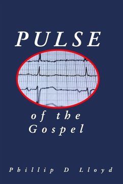 Pulse of the Gospel - Lloyd, Phillip D