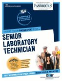 Senior Laboratory Technician (C-1693): Passbooks Study Guide Volume 1693