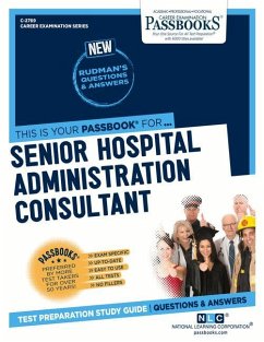 Senior Hospital Administration Consultant (C-2769): Passbooks Study Guide Volume 2769 - National Learning Corporation