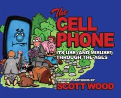 The Cell Phone - Wood, Scott