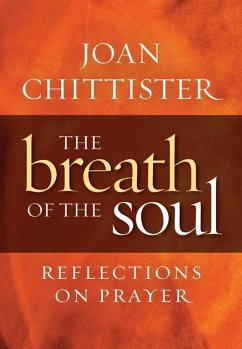 Breath of the Soul - Chittister, Joan