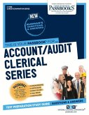Account/Audit Clerical Series (C-4558): Passbooks Study Guide Volume 4558