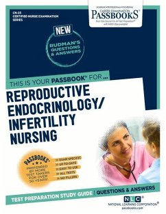 Reproductive Endocrinology/Infertility Nursing (Cn-23): Passbooks Study Guide Volume 23 - National Learning Corporation