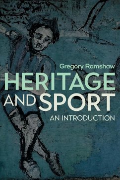 Heritage and Sport - Ramshaw, Gregory