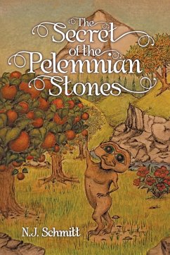 The Secret of the Pelemnian Stones - Schmitt, N. J.